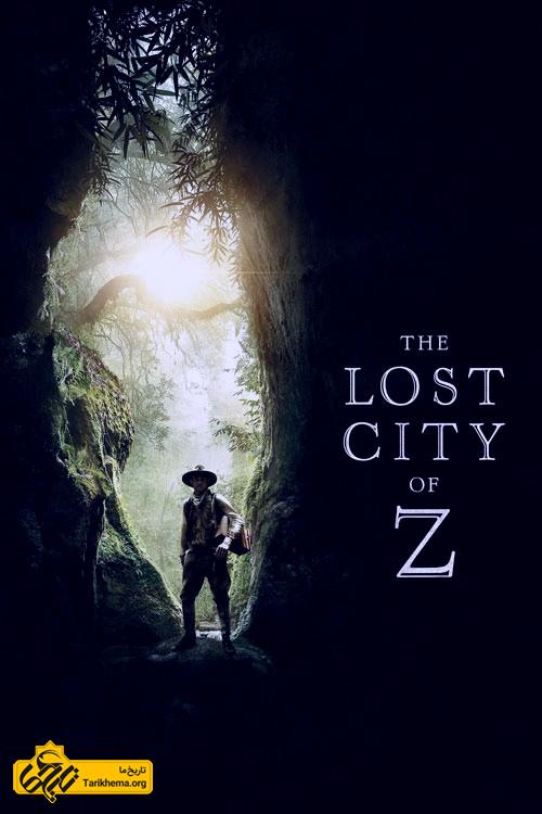 دانلود فیلم شهر گمشده زد ۲۰۱۶ 